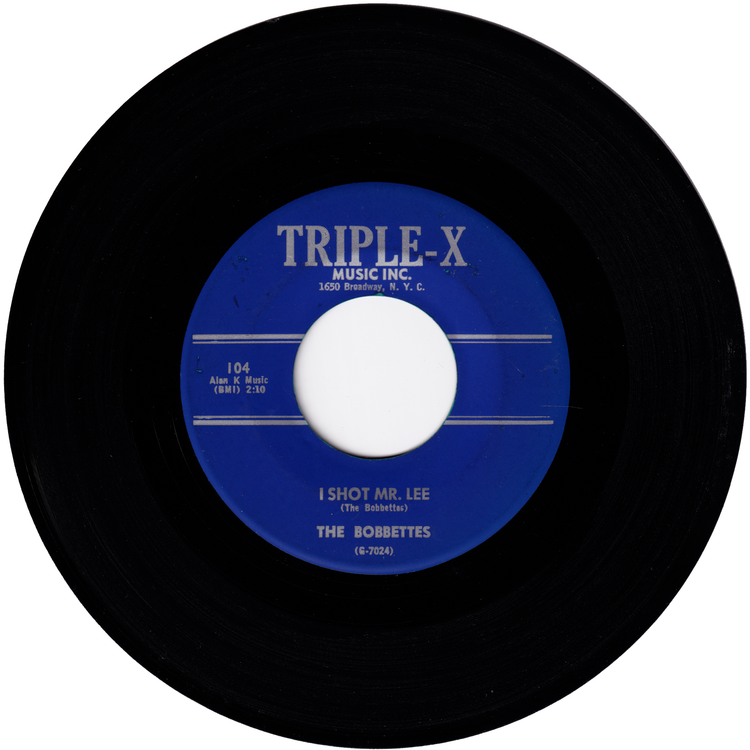 The Bobbettes - I Shot Mr.Lee / Billy (TRIPLE-X label)