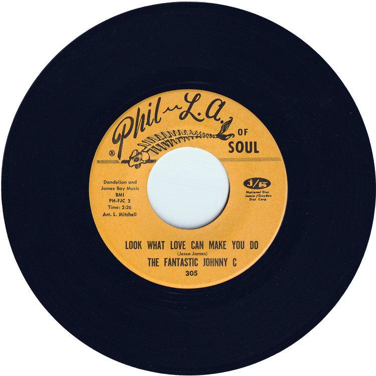 The Fantastic Johnny C - Boogaloo Down Broadway / Look What Love Can Make You Do