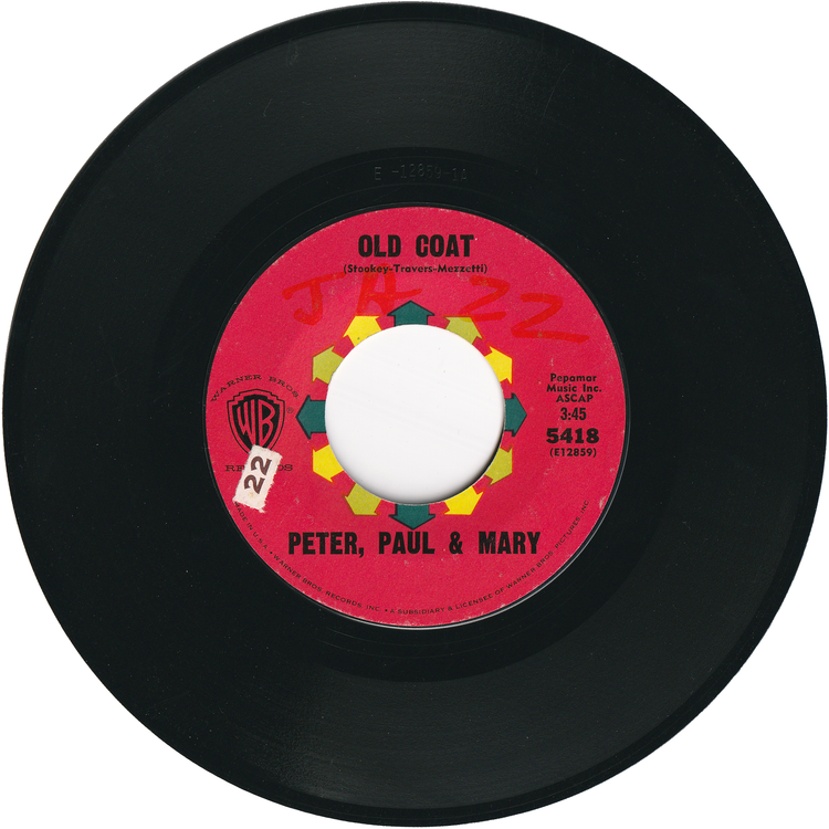 Peter, Paul & Mary - Tell It On The Mounatin / Old Coat