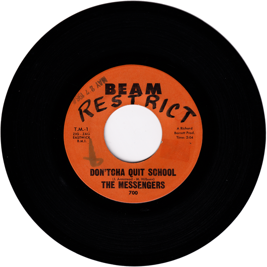 The Messengers - Don'tcha Quit A School / (Darling) This Is How I Feel