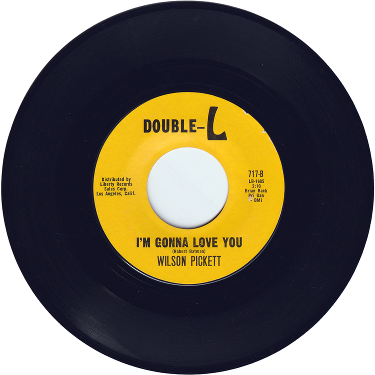Wilson Pickett - It's Too Late / I'm Gonna Love You