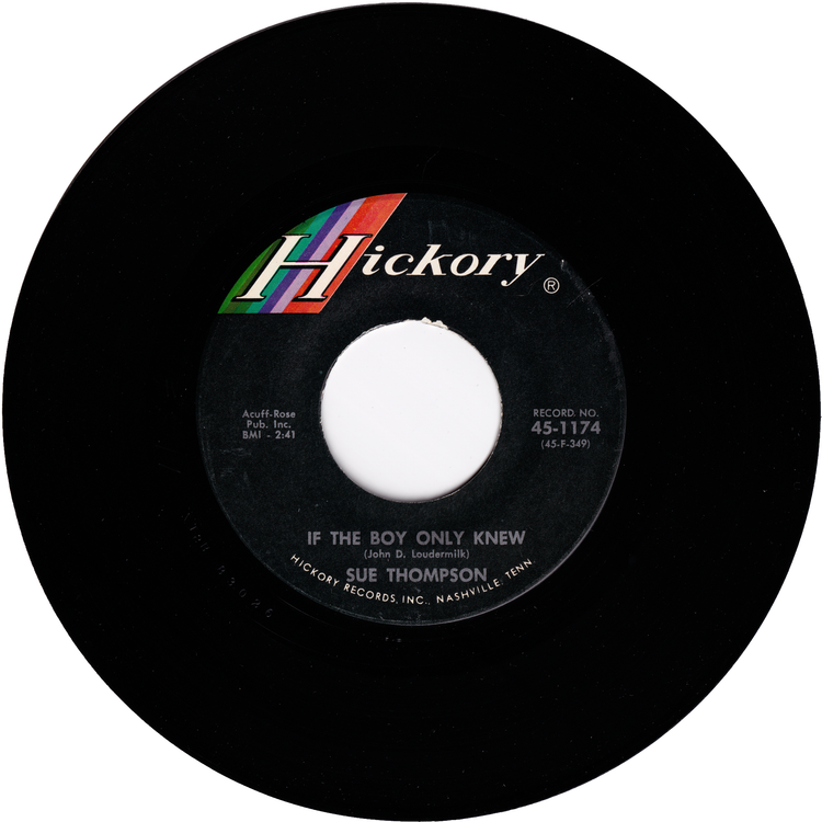 Sue Thompson - Have A Good Time / If The Boy Only Knew
