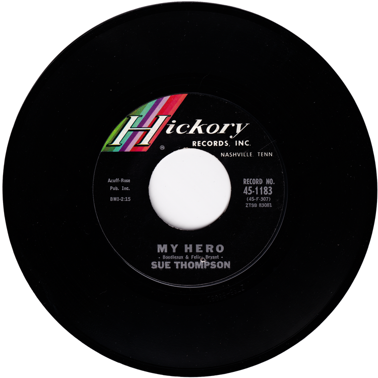 Sue Thompson - James (Hold The Ladder Steady) / My Hero