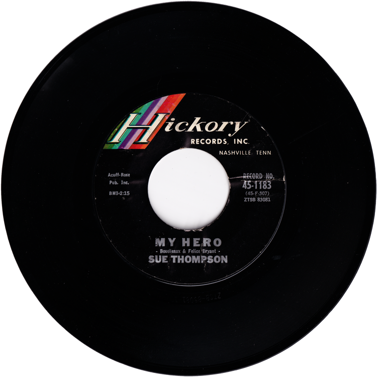 Sue Thompson - James (Hold The Ladder Steady) / My Hero