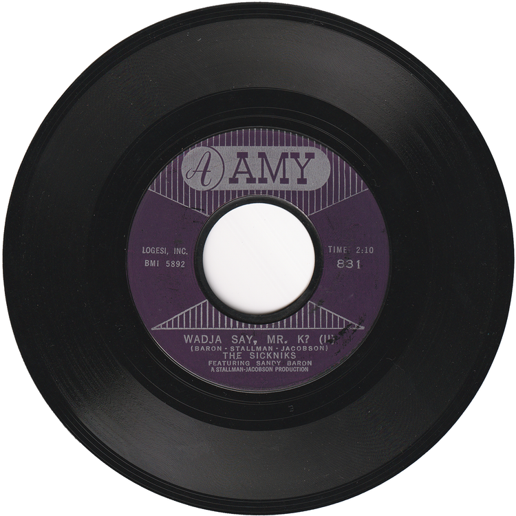 The Sickniks featuring Sandy Baron - Wadja Say, Mr. K? (1) / Wadja Say, Mr. K? (2)