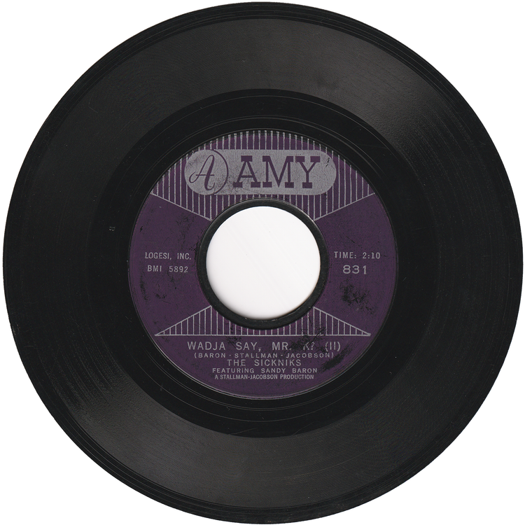The Sickniks featuring Sandy Baron - Wadja Say, Mr. K? (1) / Wadja Say, Mr. K? (2)