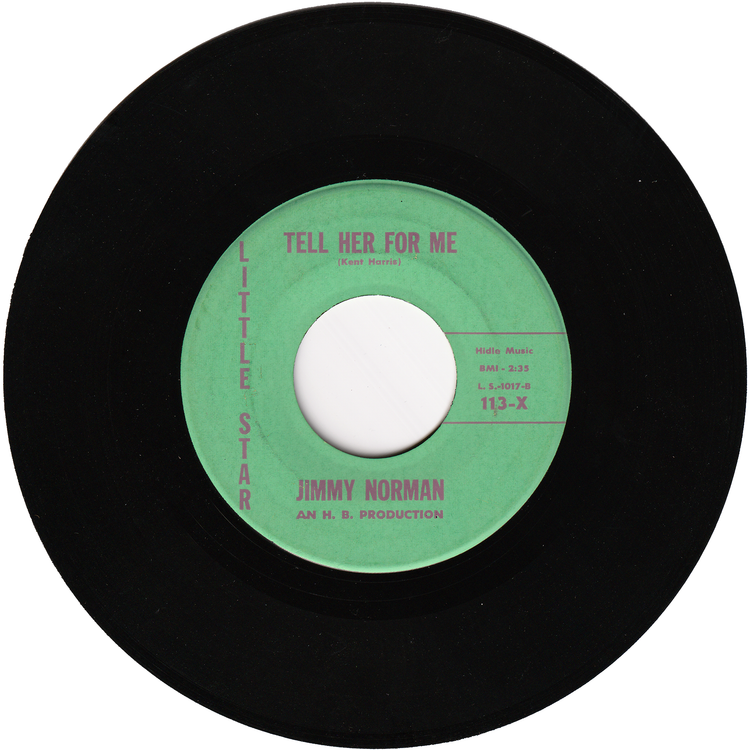Jimmy Norman - I Don't Love You No More (I Don't Care About You) / Tell Her For Me