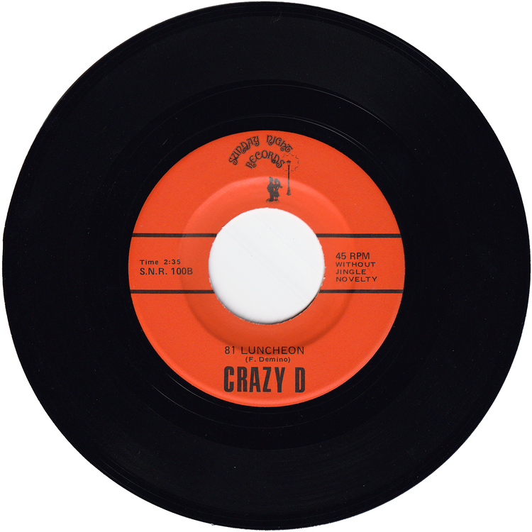 Crazy D - 81 Luncheon (with Jingle) / 81 Luncheon (without Jingle)
