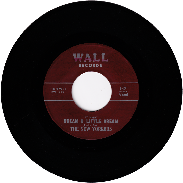 The New Yorkers - Miss Fine / Dream A Little Dream