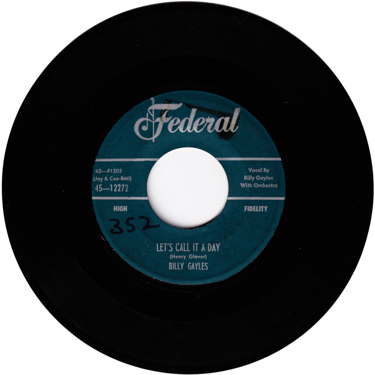 Billy Gayles - Take Your Fine Frame Home / Let's Call It A Day