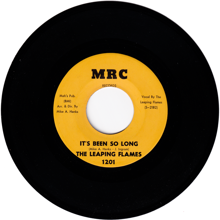 The Leaping Flames - It Hurts Me To Work / It's Been So Long (70's Repro)