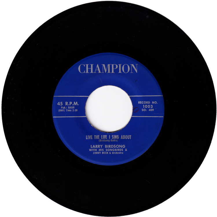 Larry Birdsong - Every Night In The Week / Live The Life I Sing About