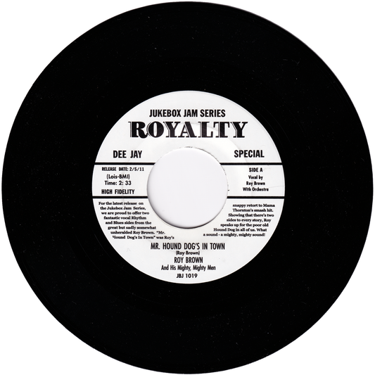 Roy Brown & his Mighty Mighty Men - Mr. Hound Dog's In Town / Fannie Brown Got Married (JUKEBOX JAM)