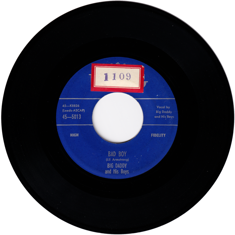 Big Daddy & His Boys - Bacon Fat / Bad Boy