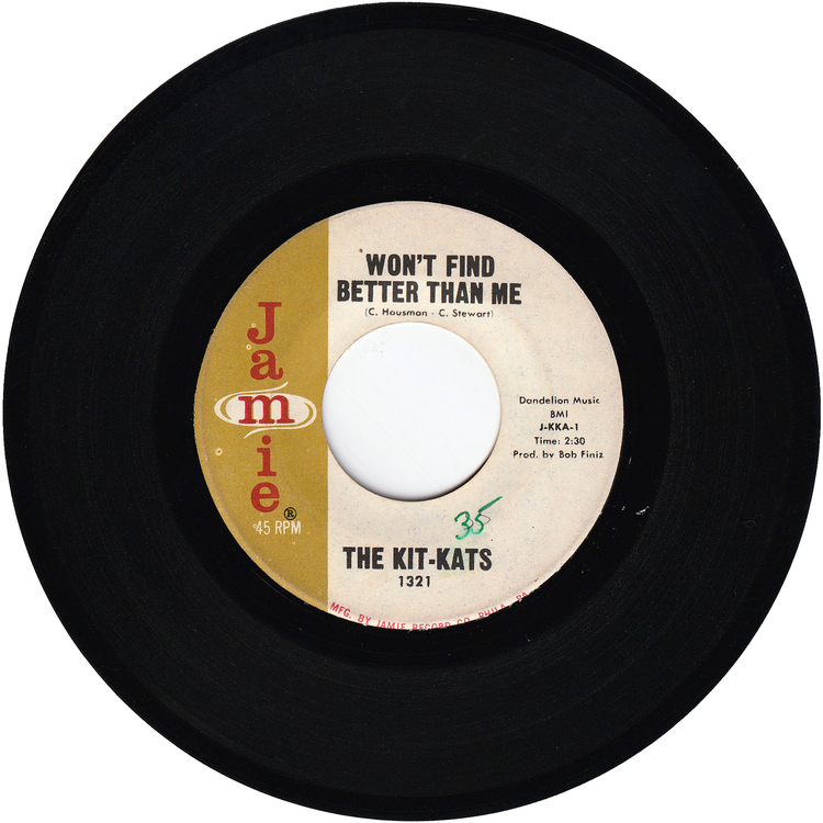 The Kit-Kats - That's The Way / Won't Find Better Than Me