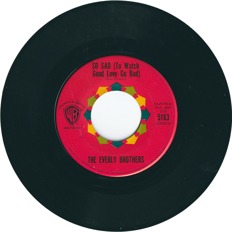 The Everly Brothers - Lucille / So Sad (To Watch Good Love Go Bad)