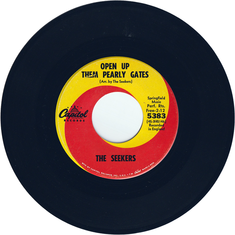 The Seekers - I'll Never Find Another You / Open Up Them Pearly Gates