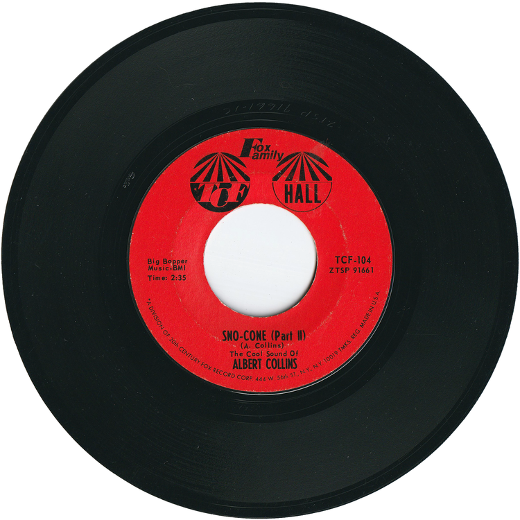Albert Collins - Sno-Cone Part 1 / Sno-Cone Part 2