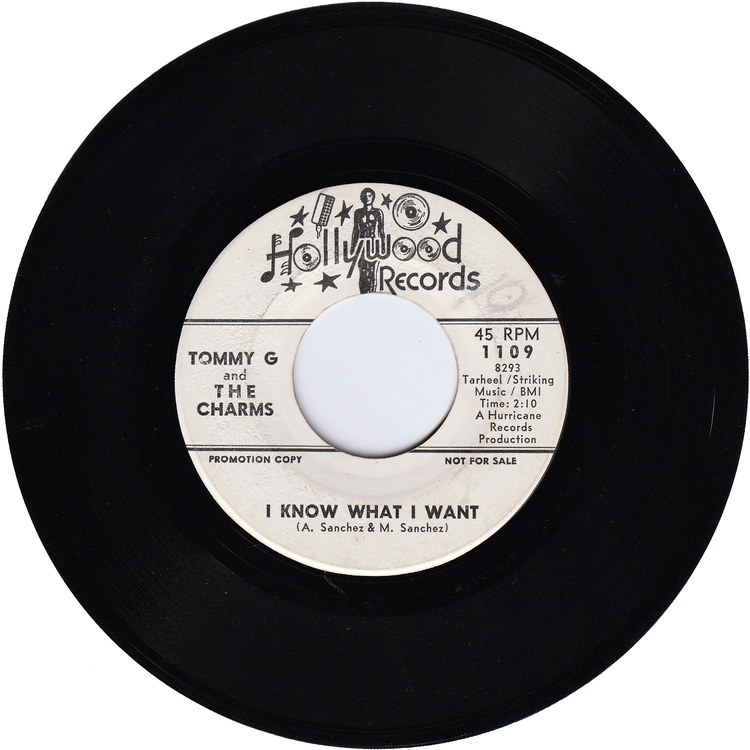 Tommy G & The Charms - I Know What I Want / I Want You So Bad (Promo)