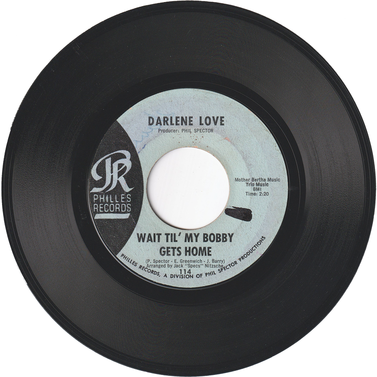 Darlene Love - Wait Til' My Bobby Gets Home / Take It From Me