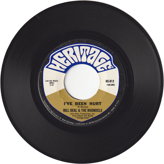 Bill Deal & The Rhondels - I've Been Hurt / I've Got My Needs