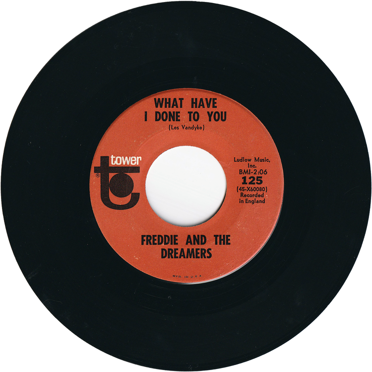 Freddie & The Dreamers - I'm Telling You Now / What Have I Done To You