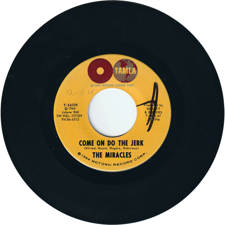 The Miracles - Come On Do The Jerk / Baby Don't You Go