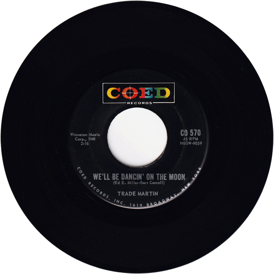 Trade Martin - We'll Be Dancin' On The Moon / That Stranger Used To Be My Girl
