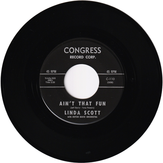 Linda Scott - Ain't That Fun / Sit Right Down & Write Myself A Letter