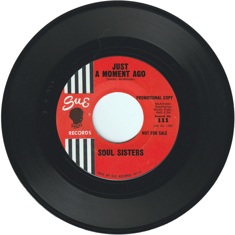 The Soul Sisters - Just A Moment Ago / I Won't Be Your Fool Anymore (Promo)