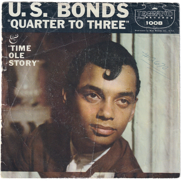 Gary "U.S." Bonds - Quarter To Three / Time Ole Story (w/PS)