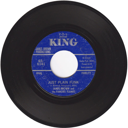 James Brown & The Famous Flames - Just Plain Funk / I Guess I'll Have To Cry, Cry, Cry