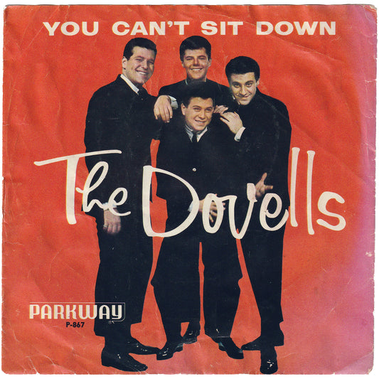 The Dovells - You Can't Sit Down / Stompin' Everywhere (w/PS)
