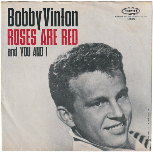 Bobby Vinton - Roses Are Red (My Love) / You & I (w/PS)