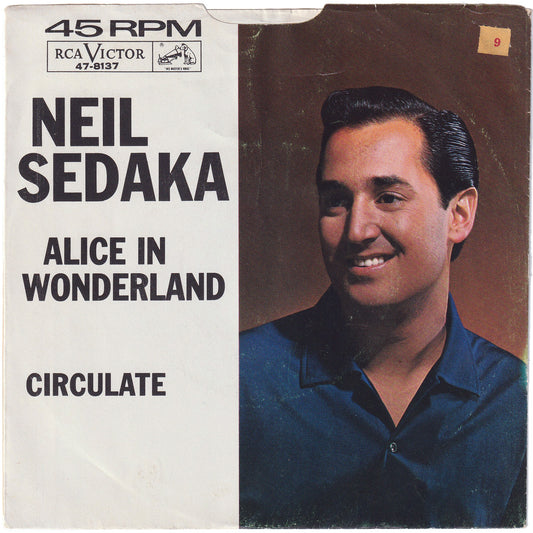 Neil Sedaka - Alice Wonderland / Circulate (w/PS)