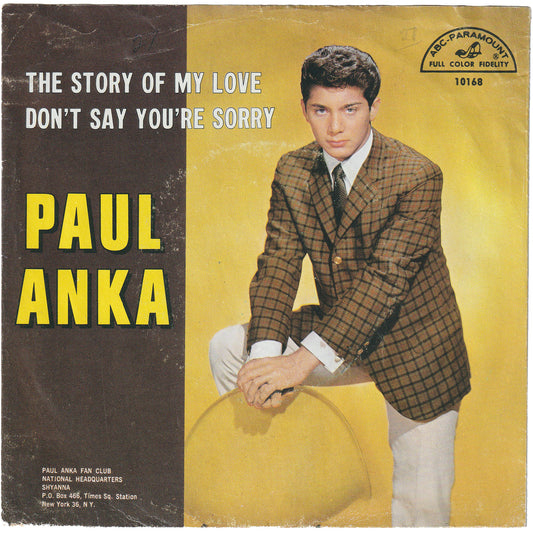 Paul Anka - The Story Of My Love / Don't Say You're Sorry (w/PS)