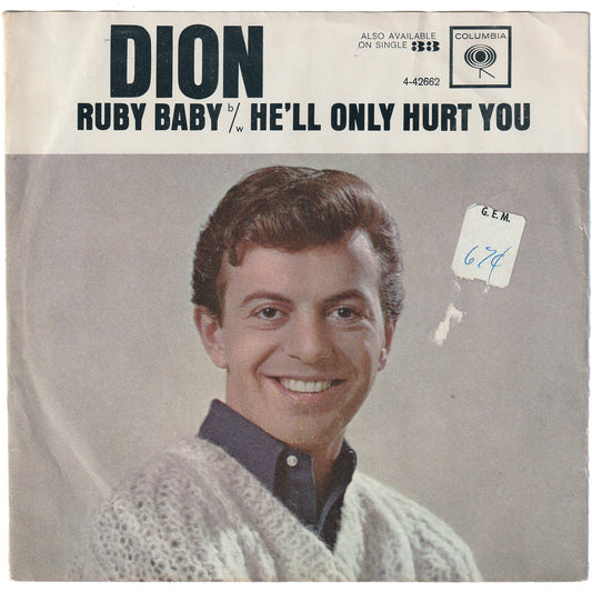 Dion - Ruby Baby / He'll Only Hurt You (w/PS)