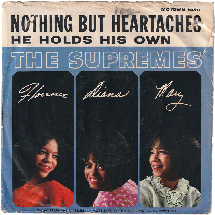The Supremes - Nothing But Heartaches / He Holds His Own