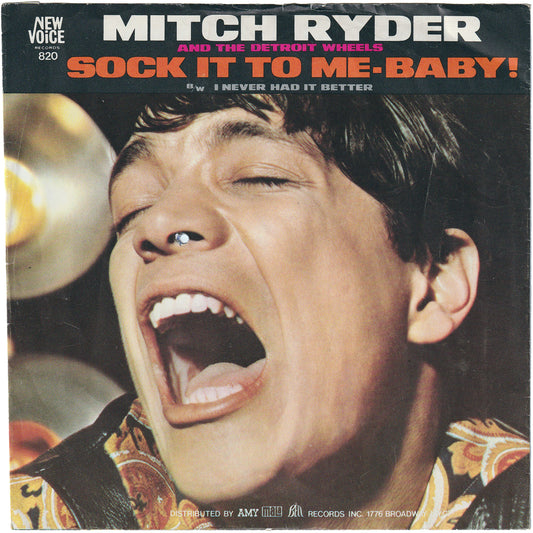 Mitch Ryder & The Detroit Wheels - Sock It To Me-Baby! / I Never Had It Better (w/PS)