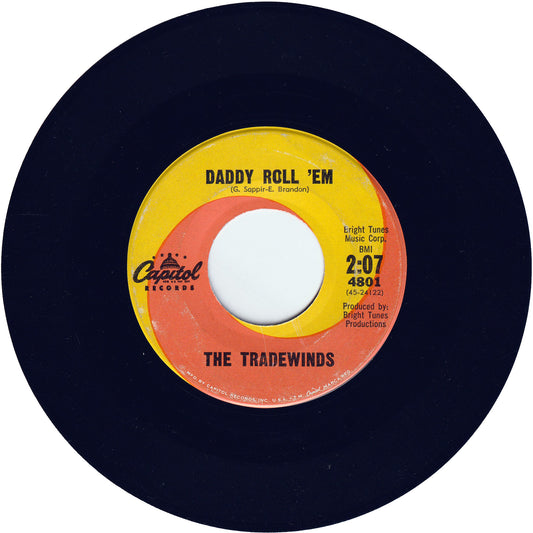 The Tradewinds - Daddy Roll 'Em / If I Had A Hammer