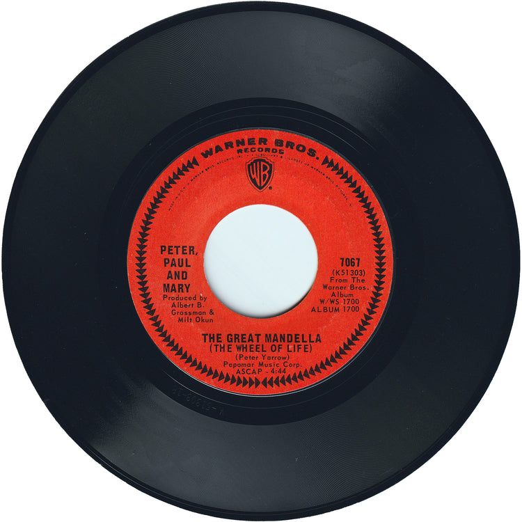 Peter, Paul & Mary - I Dig Rock & Roll Music / The Great Mandella (The Wheel Of Life)