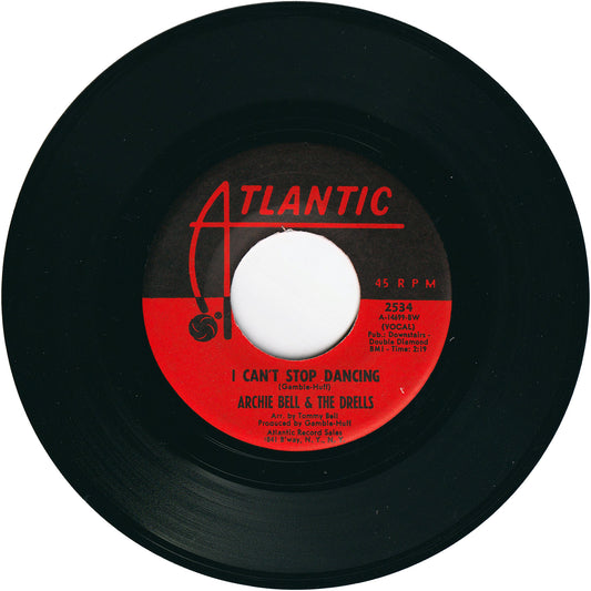 Archie Bell & The Drells - I Can't Stop Dancing / You're Such A Beautiful Child