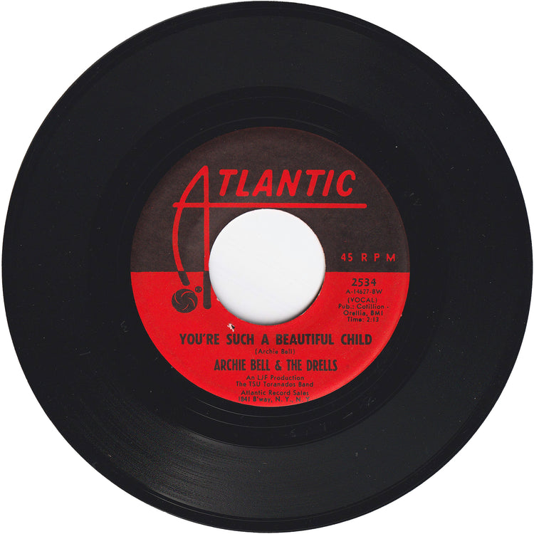 Archie Bell & The Drells - I Can't Stop Dancing / You're Such A Beautiful Child