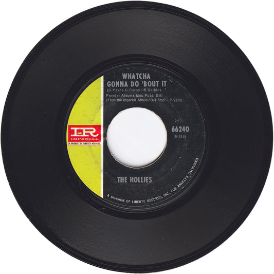 The Hollies - Whatcha Gonna Do 'Bout It / Pay You Back With Interest