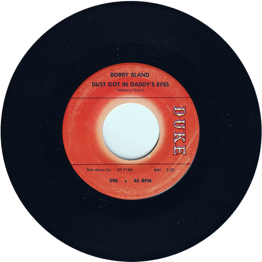 Bobby Bland - Dust Got in Daddy's Eyes / Ain't No Telling