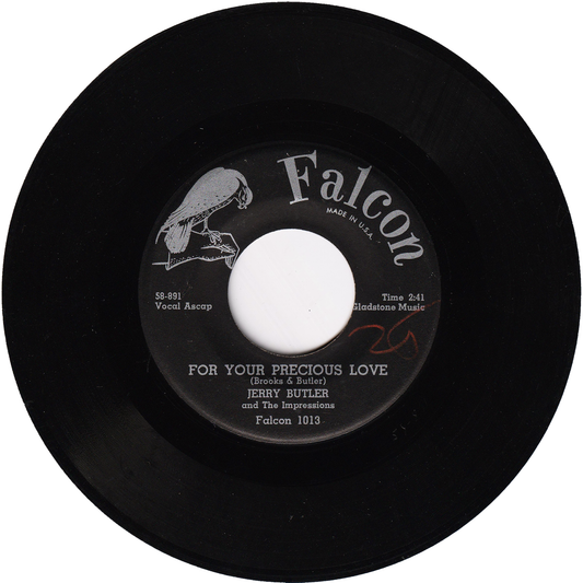 Jerry Butler & The Impressions - For Your Precious Love / Sweet Was The Wine [FALCON label]