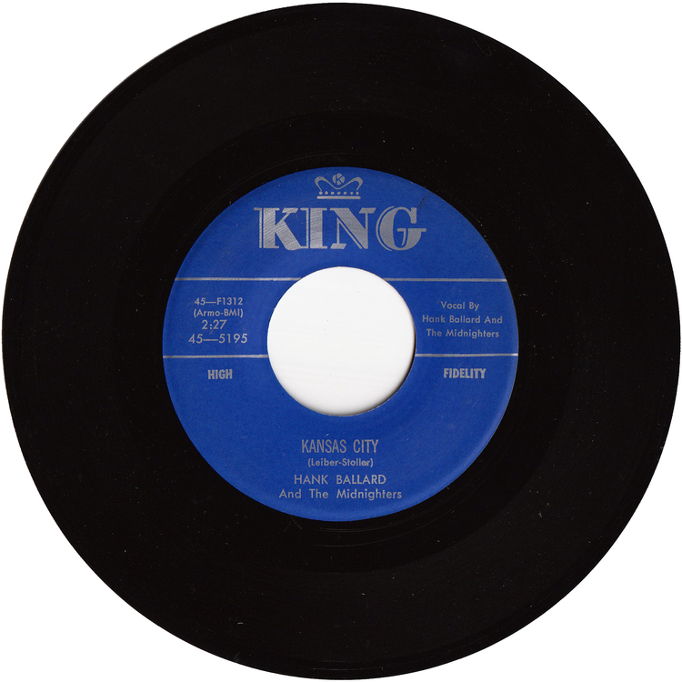 Hank Ballard & The Midnighters - Kansas City / I'll Keep You Happy