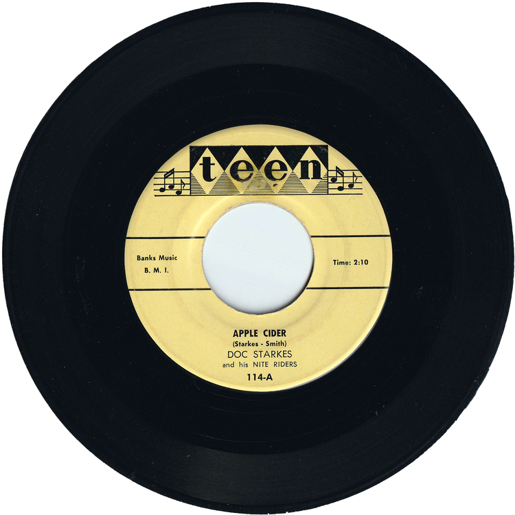 Doc Starkes & his Nite Riders - Apple Cider / Way In The Middle Of A Dream [TEEN label]