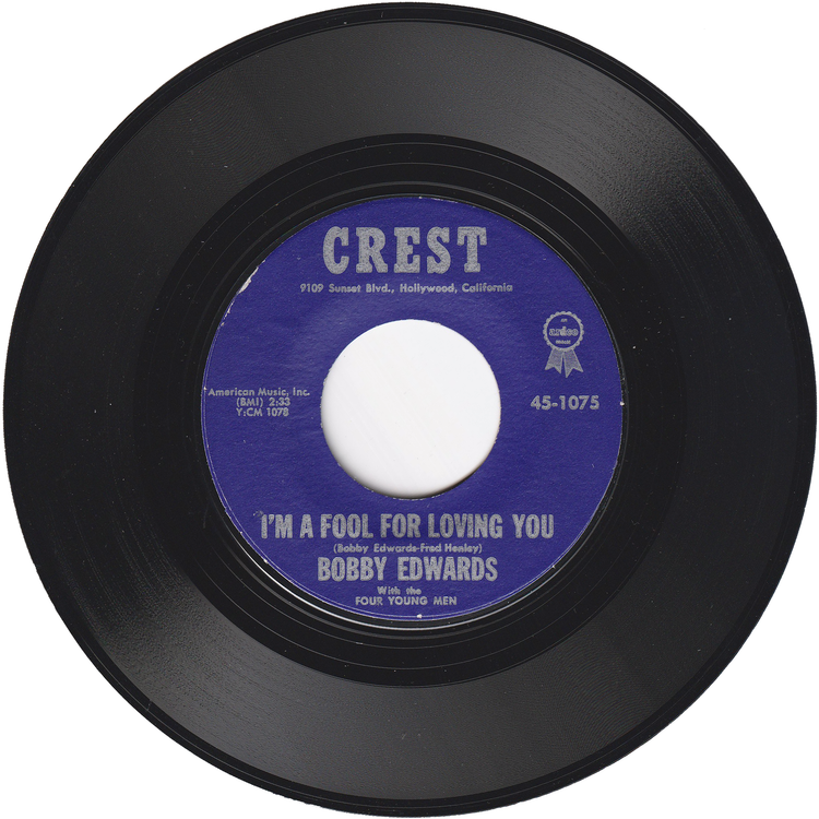 Bobby Edwards - You're The Reason / I'm a Fool For Loving You