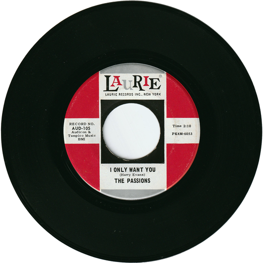 The Passions - I Only Want You / This Is My Love [LAURIE label]